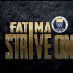 Fatima Strive On