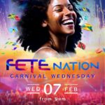 Fete Nation Cooler Fete – Carnival Wednesday 2024